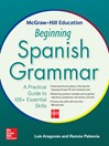 Cover image for McGraw-Hill Education Beginning Spanish Grammar